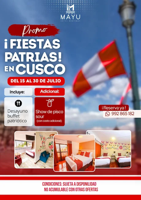 Fiestas Patrias Cusco - Hotel Mayu